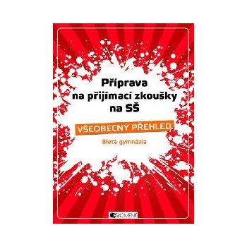 Příprava na přijímací zkoušky na SŠ – Všeobecný přehled 8G