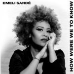 Emeli Sandé - How Were We To Know LP – Sleviste.cz