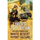 White Desert and Port Hazard Estleman Loren D.Paperback