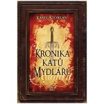 Kronika katů Mydlářů - souborné vydání 3 knih, 2. vydání - Karel Štorkán – Zbozi.Blesk.cz