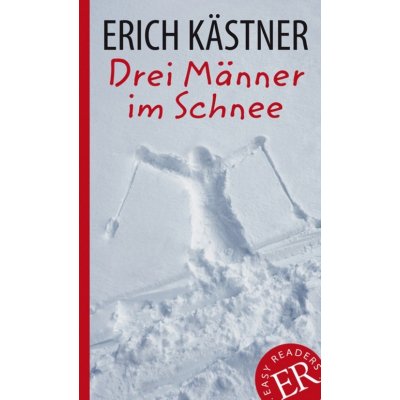 Drei Maenner im Schnee - Erich Kästner