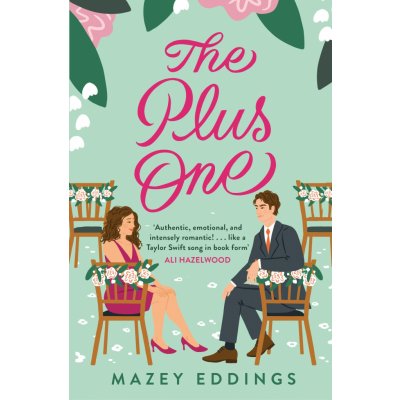 The Plus One: The next sparkling & swoony enemies-to-lovers rom-com from the author of the – Zboží Mobilmania