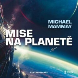 Mise na planetě 1. - Mammay Michael