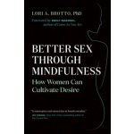 Better Sex Through Mindfulness – Hledejceny.cz
