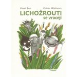 Lichožrouti se vracejí - Pavel Šrut, Galina Miklínová – Hledejceny.cz