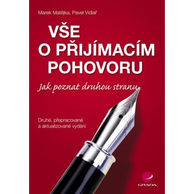 Matějka Marek, Vidlař Pavel - Vše o přijímacím pohovoru -- Jak poznat druhou stranu - 2., přepracované a aktualizované vydání