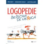 Logopedie. Žežicha se neříká - Milan Starý, Ester Stará – Hledejceny.cz