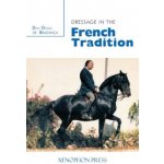 Dressage in the French Tradition – Hledejceny.cz