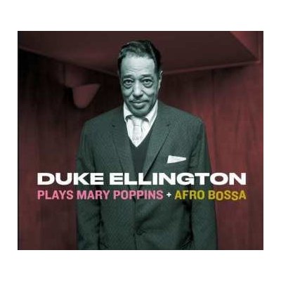 Duke Ellington - Plays Mary Poppins Afro Bossa DIGI CD – Hledejceny.cz