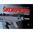 Škorpion. 7,65mm samopal vz.61 Škorpion a jeho varianty - Jiří Fencl