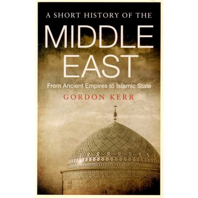 Short History of the Middle East – Zbozi.Blesk.cz