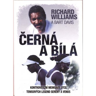 Černá a bílá Richard Williams, Bart Davis