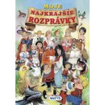 Moje najkrajšie rozprávky [SK] – Hledejceny.cz