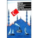Cesta do Istanbulu Mika Waltari