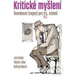 Kritické myšlení - Václav Liška – Hledejceny.cz