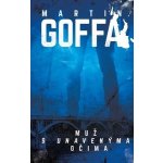 Muž s unavenýma očima, Martin Goffa – Hledejceny.cz