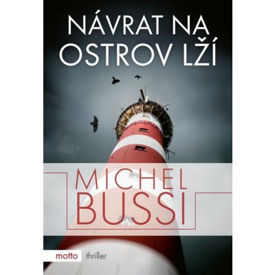 Návrat na ostrov lží - Bussi Michel – Hledejceny.cz