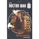 Donbavand Tommy: Doctor Who: Dalecká generace Kniha – Hledejceny.cz