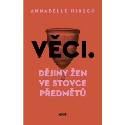 Věci: Dějiny žen ve stovce předmětů – Zboží Mobilmania