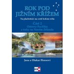 Rok pod Jižním křížem. Na plachetnici kolem světa,část 2. - Jana a Otakar Honsovi - Krigl – Sleviste.cz