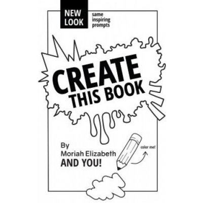 Create This Book Elizabeth MoriahPaperback