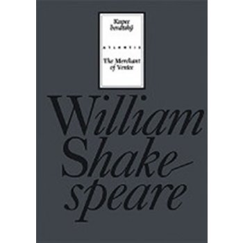 Kupec benátský / The Merchant of Venice - William Shakespeare