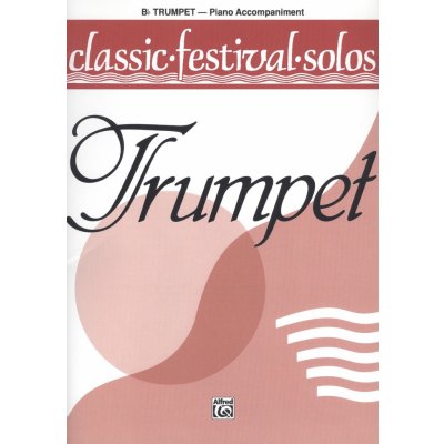 CLASSIC FESTIVAL SOLOS 1 trumpeta trubka klavírní doprovod