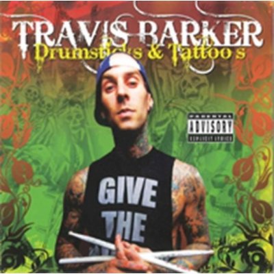Barker Travis - Drumsticks & Tattoos CD