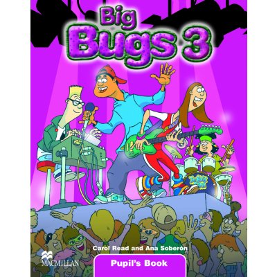 BIG BUGS 3 PUPIL'S BOOK - Read C., Soberón A. – Zbozi.Blesk.cz