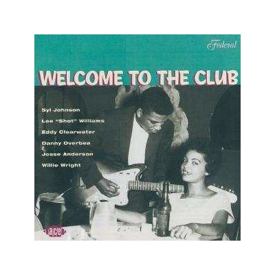 VARIOUS - WELCOME TO THE CLUB CD – Zbozi.Blesk.cz