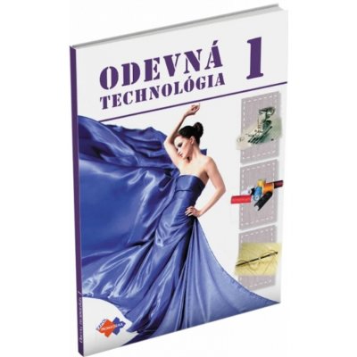 Odevná technológia pre 1. ročník UO krajčír – Zbozi.Blesk.cz