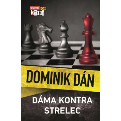 Dáma kontra strelec - Dominik Dán – Hledejceny.cz