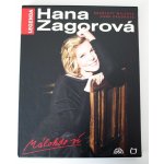 Hana Zagorová - Málokdo ví, kniha + - Hana Zagorová CD – Hledejceny.cz