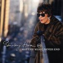 Horn Shirley: May The Music Never End CD