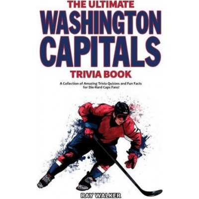 Ultimate Washington Capitals Trivia Book – Zboží Mobilmania