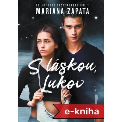 PŘEDPRODEJ: S láskou, Lukov - Mariana Zapata