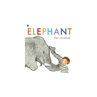 Elephant Petr Horáček knihy pro děti v angličtině