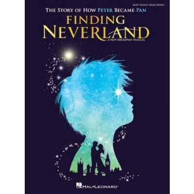 Finding Neverland Hledání Země Nezemě noty na snadný sólo klavír – Hledejceny.cz