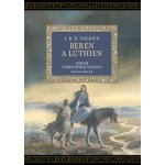 Beren a Lúthien - John Ronald Reuel Tolkien – Hledejceny.cz