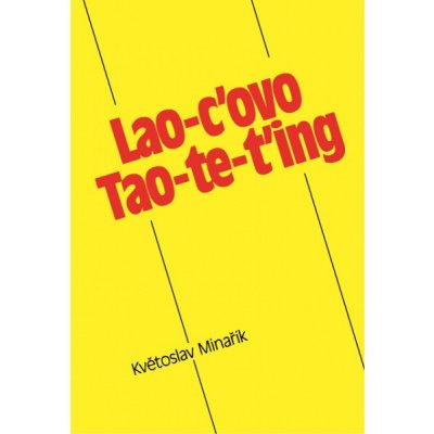 Lao-c’ovo Tao-te-ťing – Hledejceny.cz