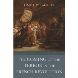 "The Coming of the Terror in the French Revolution" - "" ("Tackett Timothy")(Paperback)