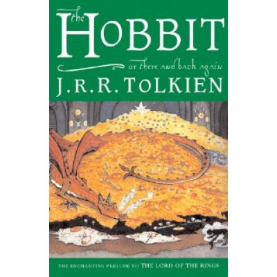 The Hobbit, Or, There and Back Again Tolkien J. R. R.Paperback – Hledejceny.cz