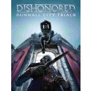 Dishonored: Dunwall City Trials