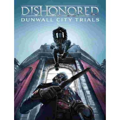 Dishonored: Dunwall City Trials – Hledejceny.cz