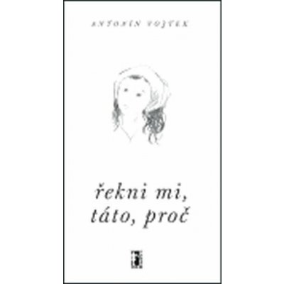 Řekni mi, táto, proč – Hledejceny.cz