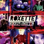 Roxette - Charm School CD – Hledejceny.cz