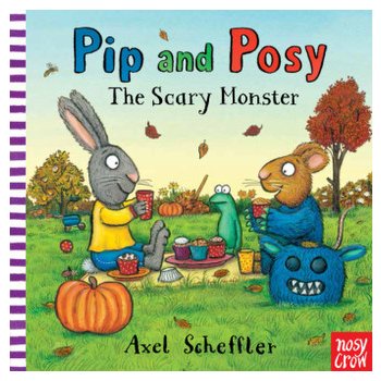 Pip and Posy: The Scary Monster