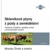 Kniha Skleníkové plyny z půdy a zemědělství - Miloslav Šimek