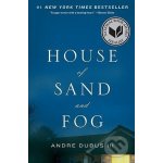 House of Sand and Fog - Andre Dubus – Hledejceny.cz