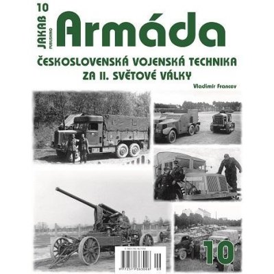 Armáda 10 - Československá vojenská technika - Vladimír Francev – Zboží Mobilmania